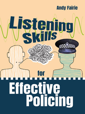 cover image of Listening Skills for Effective Policing